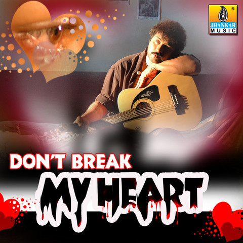 break my heart mp3 download